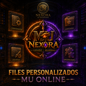 Files personalizados para servidores MU Online - Nexora VE Networks